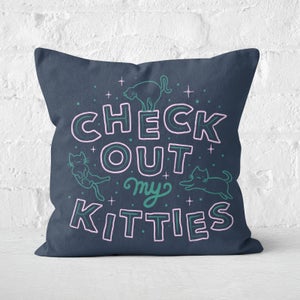Check Out My Kitties Square Cushion