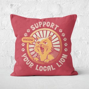 Support Your Local Lion Square Cushion