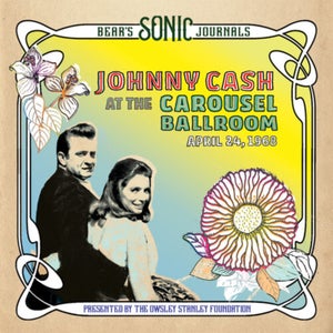 Johnny Cash - Bear's Sonic Journals: Johnny Cash, At the Carousel Ballroom, April 28, 1968 Vinyl 2LP