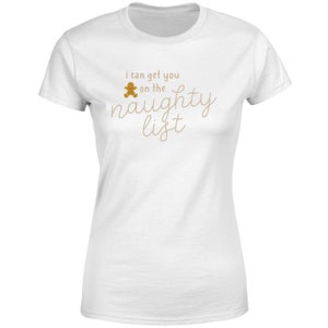 I Can Get You On The Naughty List Women's T-Shirt - White