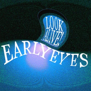 Early Eyes - Look Alive! LP