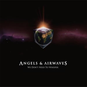 Angels & Airwaves - We Don't Need To Whisper 180g 2xLP (Tin)