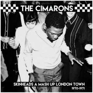 The Cimarons - Skinheads A Mash Up London Town 1970-1971 Vinyl (Black & White Splatter)
