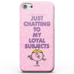 Mr Men & Little Miss Little Miss Princess Just Chatting To My Loyal Subjects Phone Case for iPhone and Android