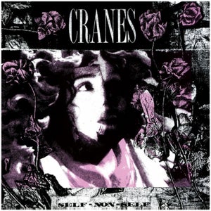 Cranes - Self-Non-Self 180g LP (Clear)