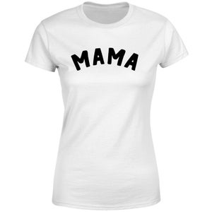 Mama Women's T-Shirt - White