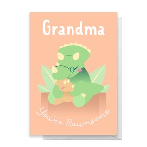 Grandma You're Rawrsome Greetings Card