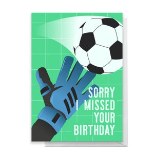 Football Sorry I Missed Your Birthday Greetings Card