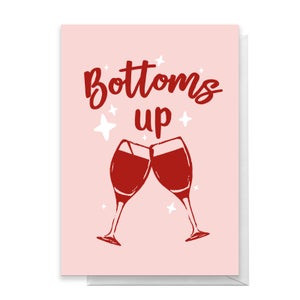 Bottoms Up Greetings Card