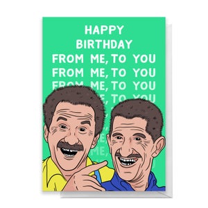 Chuckle Brothers Happy Birthday From Me To You Greetings Card