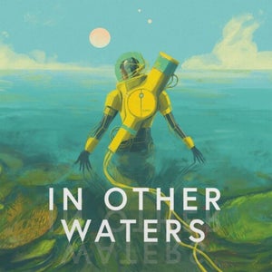 Black Screen Records - In Other Waters (Original Soundtrack) 180g Vinyl (Yellow)