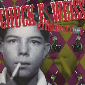 Chuck E. Weiss - Extremely Cool 180g Vinyl