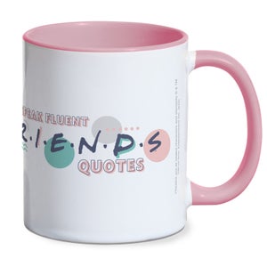 Friends I Speak Fluent Friends Quotes Mug - Pink