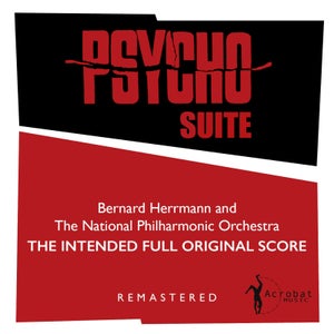 Psycho Suite: The Intended Full Original Score LP