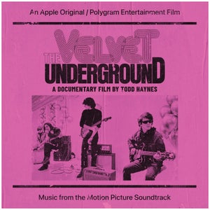 The Velvet Underground: A Documentary Film By Todd Haynes (Music From The Motion Picture Soundtrack) Vinyl 2LP