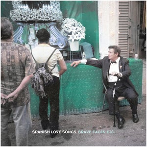 Spanish Love Songs - Brave Faces Etc. Vinyl 2LP