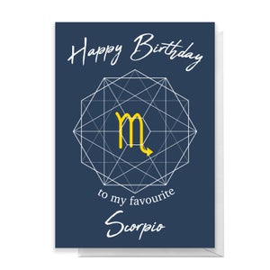 Happy Birthday To My Favourite Scorpio Greetings Card