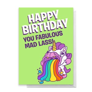 Happy Birthday You Fabulous Mad Lass! Greetings Card