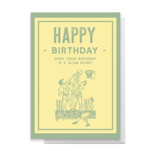 Hope Your Birthday Is A Slam Dunk Greetings Card