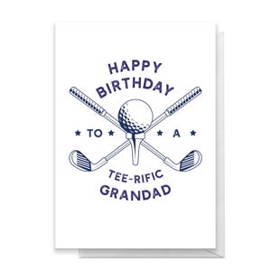 Happy Birthday To A Tee-Rific Grandad Greetings Card