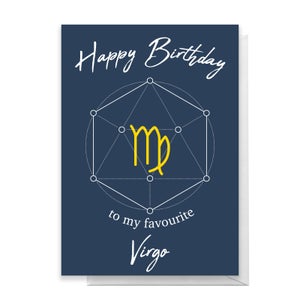 Happy Birthday To My Favourite Virgo Greetings Card