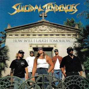 Suicidal Tendencies - How Will I Laugh Tomorrow When I Can't Even Smile LP