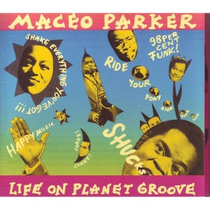 Maceo Parker - Life On Planet Groove Vinyl