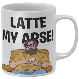 Latte My Arse! Mug