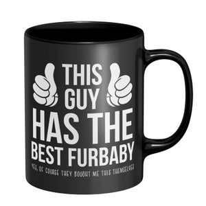 This Guy Has The Best Furbaby Mug - Black