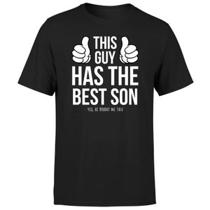 This Guy Has The Best Son Yes He Brought Me This Men's T-Shirt - Black