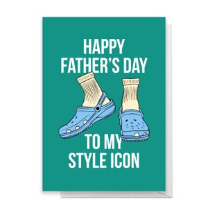 To My Style Icon Happy Father s Day Greetings Card