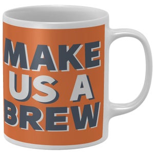 Make Us A Brew Mug