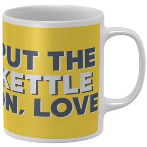 Put The Kettle On Love Mug