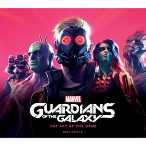 Marvel's Guardians of the Galaxy: The Art of the Game