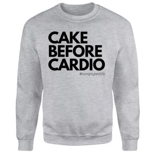 Cake Before Cardio Sweatshirt - Grey