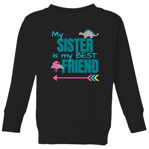 My Sister Best Friend Big And Beautiful Kids' Sweatshirt - Black