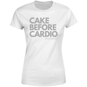 Cake Before Cardio Living My Best Life Women's T-Shirt - White