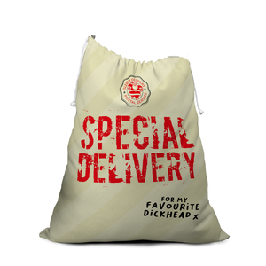 Special Delivery For My Favourite Dickhead Christmas Santa Sack
