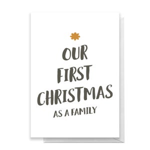 Our First Christmas As A Family Greetings Card