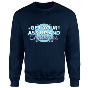 Get Your Ass Up And Christmas Sweatshirt - Navy