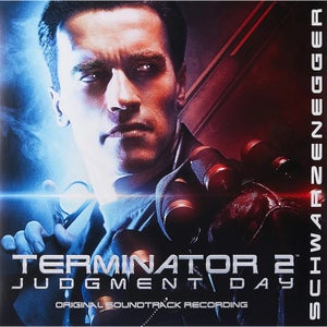 Terminator 2: Judgement Day (Original Soundtrack) Special Edition Gatefold Vinyl 2LP