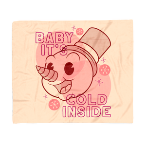 Baby It's Cold Inside Fleece Blanket