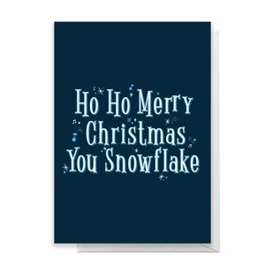 Ho Ho Merry Christmas You Snowflake Greetings Card
