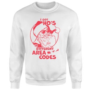 I Got Ho's In Different Area Codes Sweatshirt - White
