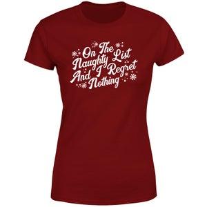 On The Naughty List And I Regret Nothing Women's T-Shirt - Burgundy