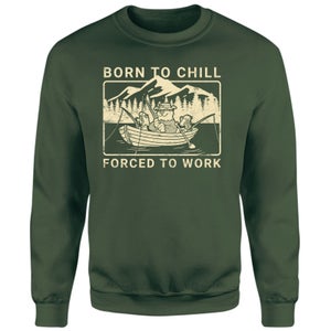The Raccoons Born To Chill Forced To Work Sweatshirt - Green