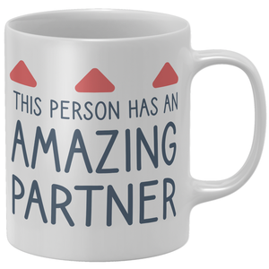 This Person Has An Amazing Partner Mug