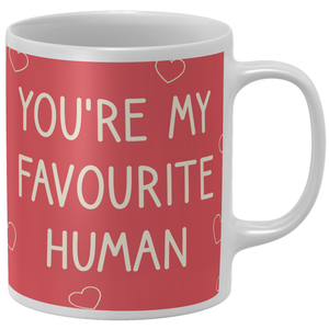You're My Favourite Human Mug