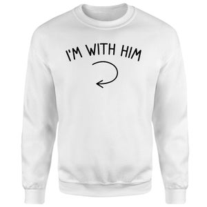 I'm With Him Right Pointer Sweatshirt - White