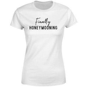 Finally Honeymooning Women's T-Shirt - White